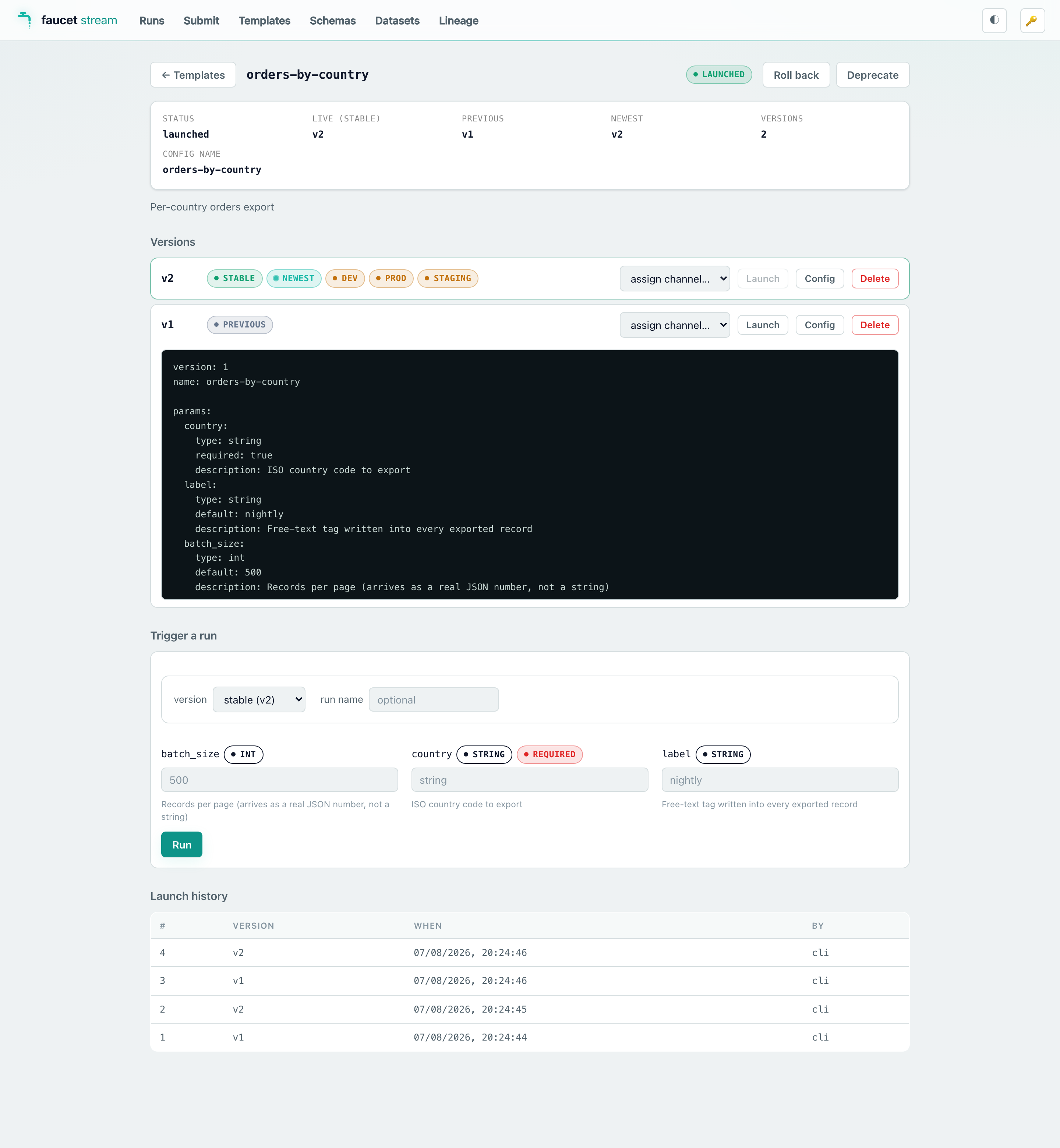The versions page for orders-by-country: v2 carrying stable/newest/dev/prod/staging, v1 as previous with its config expanded, a typed trigger form, and the launch history table